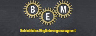 Schriftzug liest Betriebliches Eingliederungsmanagement.